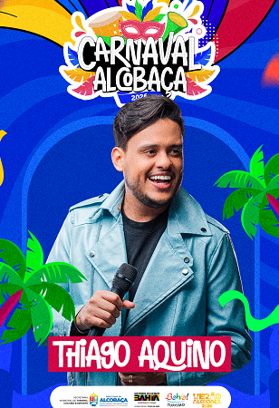 Thiago Aquino confirmado no Carnaval de Alcobaça 2026